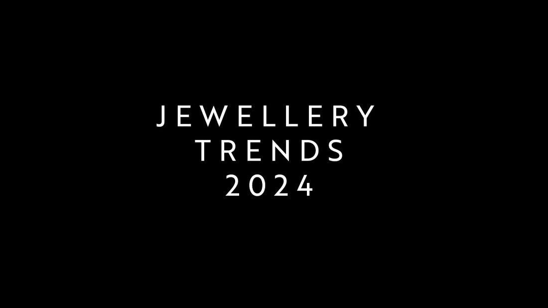 Jewellery Trends 2024