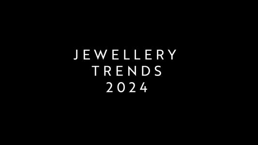 Jewellery Trends 2024